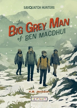 Paperback The Big Grey Man of Ben Macdhui (Sasquatch Hunters Book 3) Book