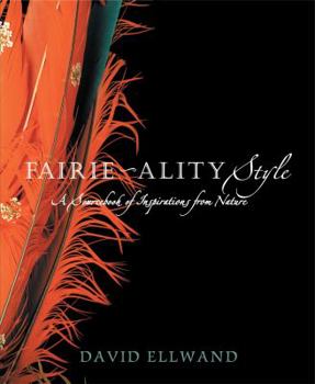 Paperback Fairie-Ality Style: A Sourcebook of Inspirations from Nature Book