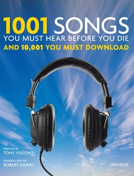 1001 Songs You Must Hear Before You Die - Book  of the 1001 Before You Die