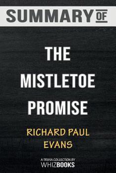 Paperback Summary of The Mistletoe Promise: Trivia/Quiz for Fans Book