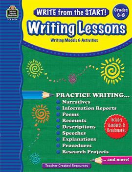 Paperback Write from the Start! Writing Lessons, Grade 6-8: Writing Models & Activities Book