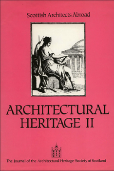 Scottish Architects Abroad - Book  of the Architectural Heritage