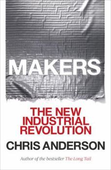 Hardcover Makers: The New Industrial Revolution Book