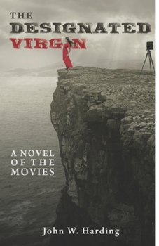 Paperback The Designated Virgin: A Novel of the Movies Book