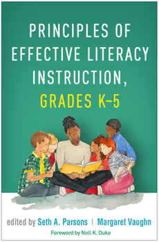 Paperback Principles of Effective Literacy Instruction, Grades K-5 Book