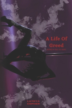 Paperback A Life of Greed Book
