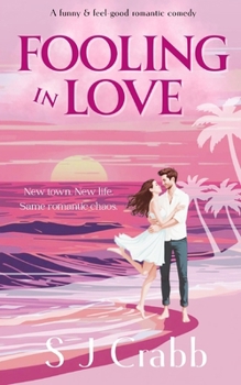 Paperback Fooling In love: A funny & feel-good romantic comedy Book