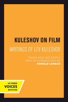 Paperback Kuleshov on Film: Writings of Lev Kuleshov Book