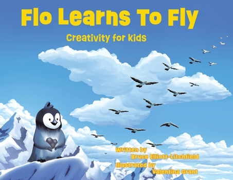 Paperback Flo Learns to Fly: Creativity for Kids Book