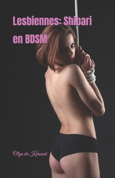 Paperback Lesbiennes: Shibari en BDSM [Dutch] Book