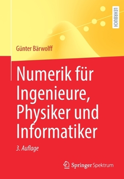 Paperback Numerik F?r Ingenieure, Physiker Und Informatiker [German] Book