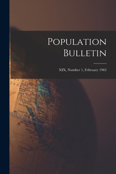 Paperback Population Bulletin; XIX, Number 1, February 1963 Book