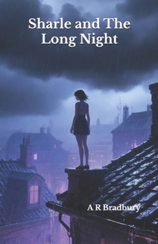 Sharle & the Long Night (Troubled City Trilogy)