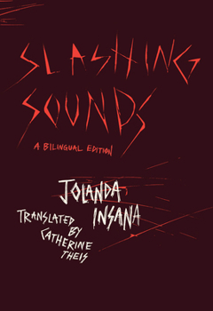 Paperback Slashing Sounds: A Bilingual Edition Book