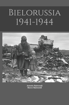 Paperback Bielorussia 1941-1944 [Italian] Book