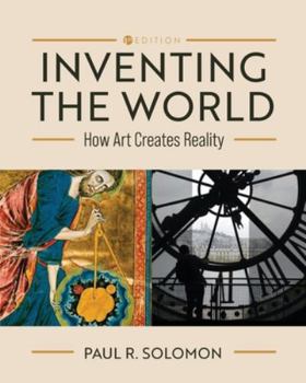 Paperback Inventing the World: How Art Creates Reality Book