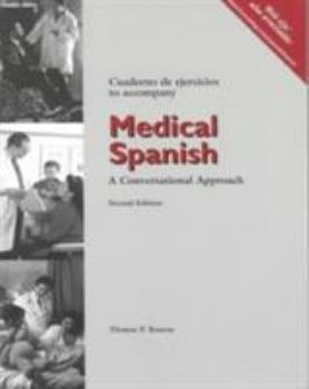 Paperback Student Activities Manual for Medical Spanish: A Conversational Approach, 2nd Book
