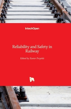 Hardcover Reliability and Safety in Railway Book