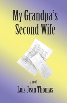 Paperback My Grandpa's Second Wife Book