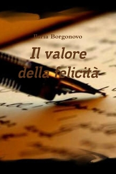 Paperback Il valore della felicità (Italian Edition) [Italian] Book