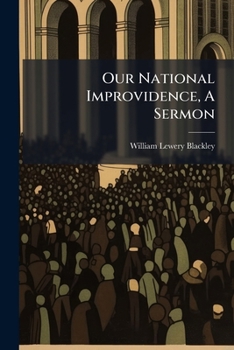 Paperback Our National Improvidence, A Sermon Book