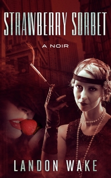 Paperback Strawberry Sorbet: a Noir Book