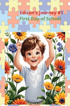 Paperback Edison's Journey #1: First Day of School Book