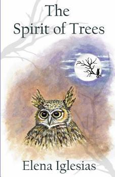 Paperback The Spirit of Trees Book