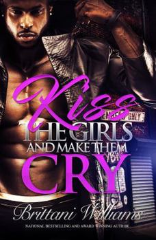 Mass Market Paperback Kiss the Girls and Make Them Cry Book