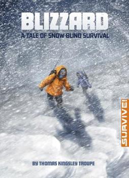 Paperback Blizzard: A Tale of Snow-Blind Survival Book