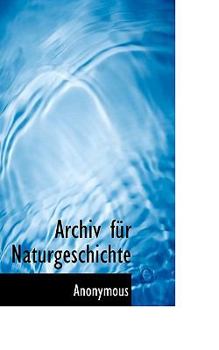 Paperback Archiv Fur Naturgeschichte [German] Book