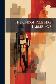 Paperback The Chronicle Fire Tables For Book