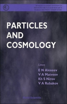 Hardcover Particles and Cosmology - Proceedings of the International School Book