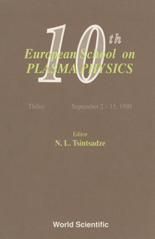Hardcover Plasma Physics - Proceedings of the 10th European School Book