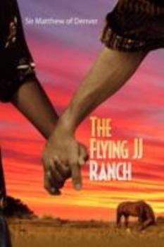 Paperback The Flying Jj Ranch Book