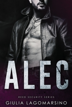 Paperback Alec: A Reed Security Romance Book