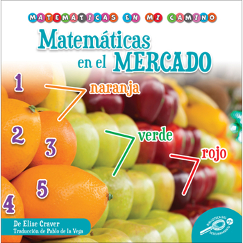 Paperback Matemáticas En El Mercado: Math at the Market [Spanish] Book