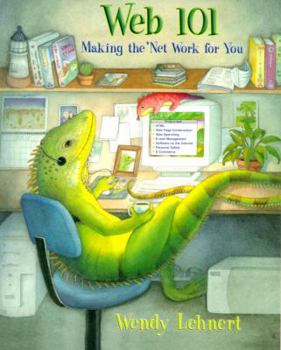 Paperback Web 101: Making the 'Net Work for You Book