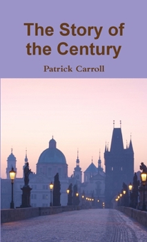 Paperback The Story of the Century Book