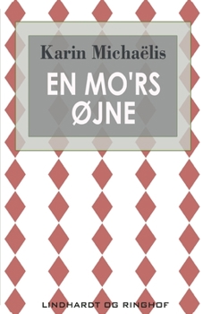 Paperback En mo'rs ?jne [Danish] Book