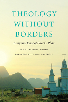 Paperback Theology Without Borders: Essays in Honor of Peter C. Phan Book