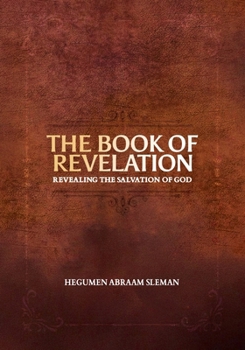 The Book of Revelation: Revealing the Salvation of God