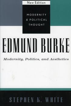 Paperback Edmund Burke: Modernity, Politics, and Aesthetics Book