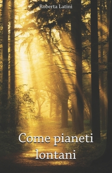 Paperback Come pianeti lontani [Italian] Book