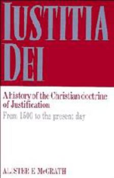 Hardcover Iustitia Dei: Volume 2, from 1500 to the Present Day Book