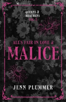 All's Fair in Love & Malice: Queen Edition