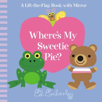 Board book Where's My Sweetie Pie? Book