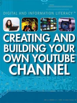 Library Binding Creating and Building Your Own Youtube Channel Book