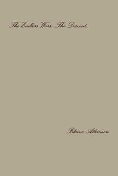 Paperback The Endless Wars: The Descent Book