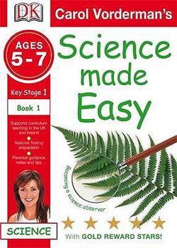 Paperback Science Made Easy Becoming a Science Observer: Ages 5-7 Key Stage 1 Bk. 1 (Carol Vorderman's Science Made Easy) Book